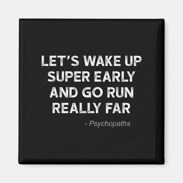 Running Quotes For Distance Runners Running Team I Magnet (Front)
