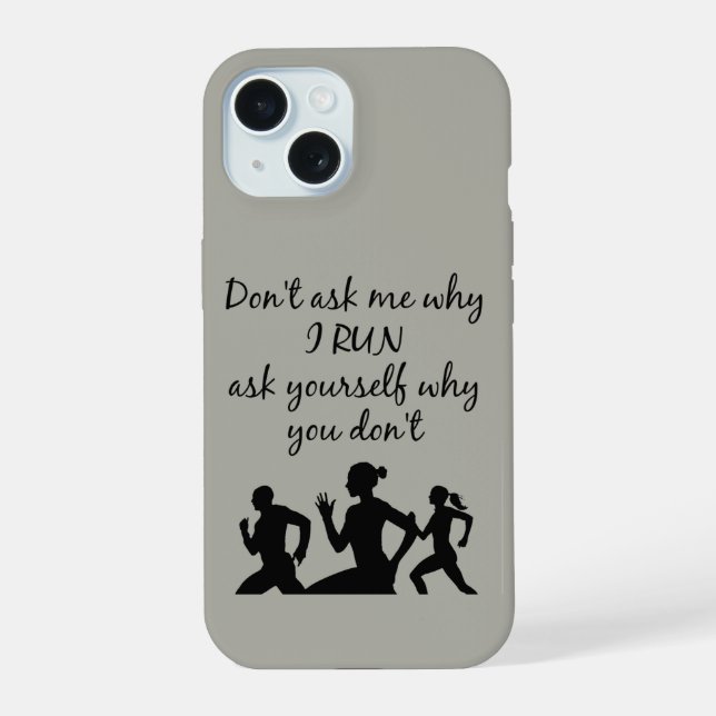 Running Runner Run Inspirational Quote Saying iPhone 15 Case (Back)