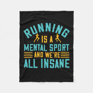 Running - Running is a mental sport Fleece Blanket