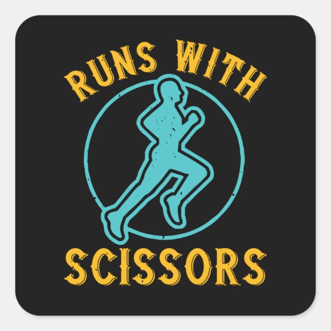 Running - Runs with scissors Square Sticker (Front)