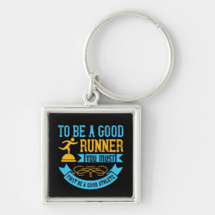 Running - To be a good runner Key Ring