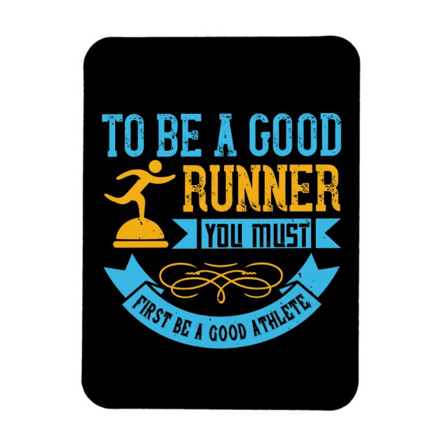 Running - To be a good runner Magnet (Vertical)