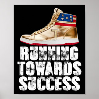 Running Towards Success Trump Sneakers Republican  Poster