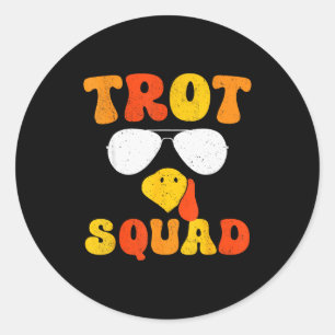 Running Turkey Sungles Trot Squad Thanksgiving Classic Round Sticker