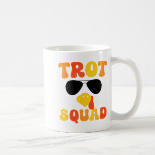 Running Turkey Sungles Trot Squad Thanksgiving  Coffee Mug