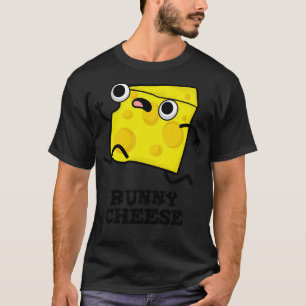 Runny Cheese Funny Food Pun 1 T-Shirt