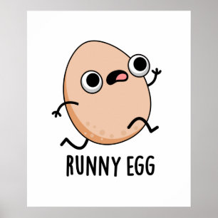 Runny Egg Funny Food Pun Poster