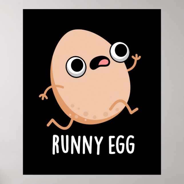 Runny Egg Funny Running Egg Pun Dark BG Poster (Front)
