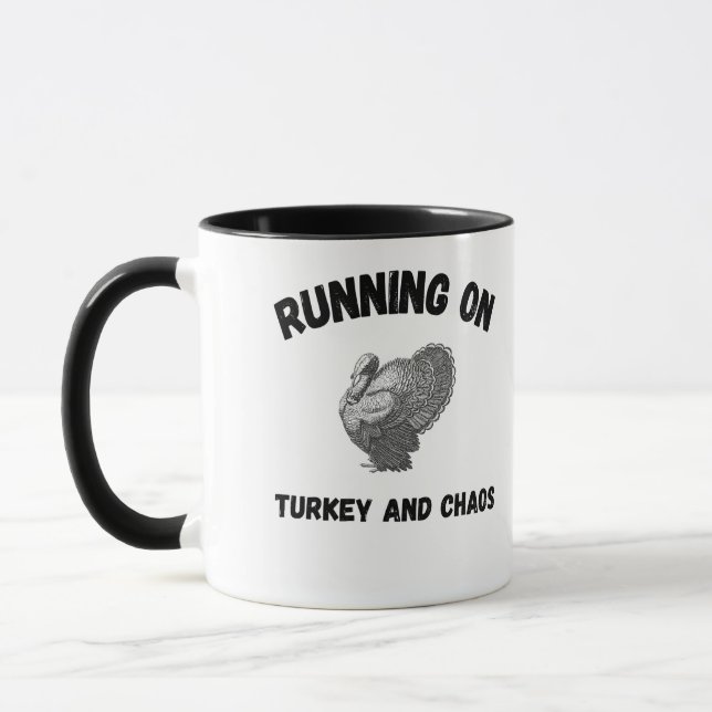 Runny on Turkey and Chaos Funny Thanksgiving mug (Left)