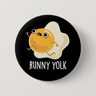 Runny Yolk Funny Food Egg Pun Dark BG 6 Cm Round Badge
