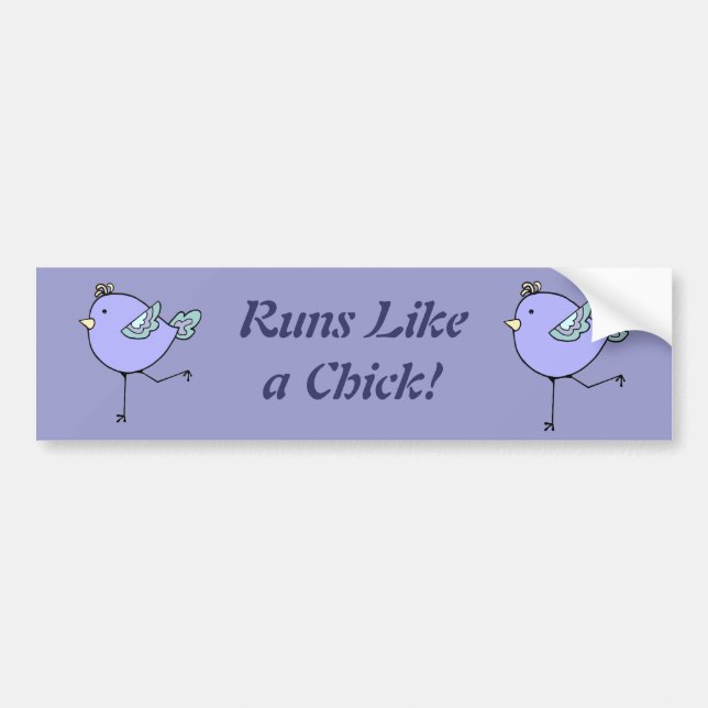 Runs Like a Chick Motivation Running Cartoon Bird Bumper Sticker (Front)