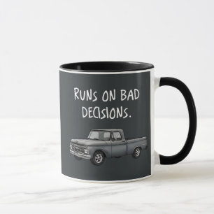 Runs On Bad Decisions Mug