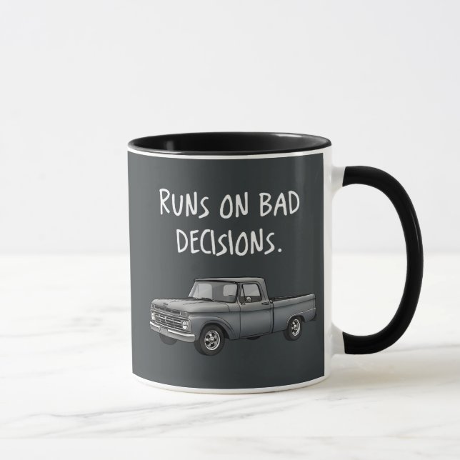 Runs On Bad Decisions  Mug (Right)