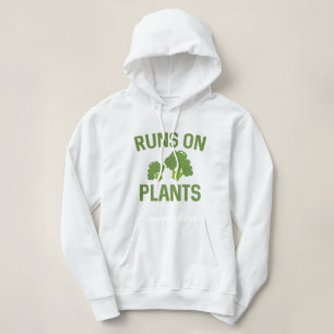 Runs On Plants Hoodie