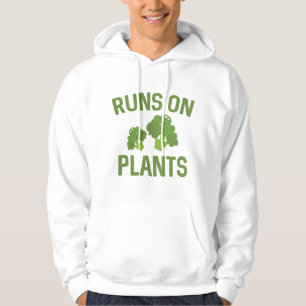 Runs On Plants Hoodie