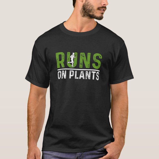 Runs On Plants Vegan Runner Vegetarian Running Mar T-Shirt (Front)
