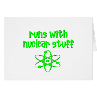 Runs With Nuclear Stuff