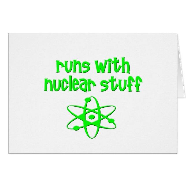 Runs With Nuclear Stuff (Front Horizontal)