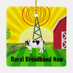 Rural Broadband Now Ceramic Ornament