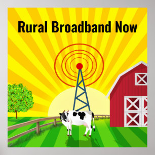 Rural Broadband Now Poster