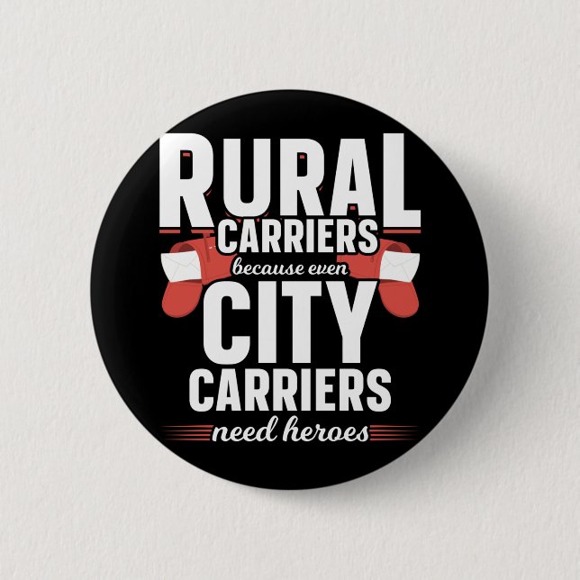Rural Carriers Funny Mailman Delivery 6 Cm Round Badge (Front)