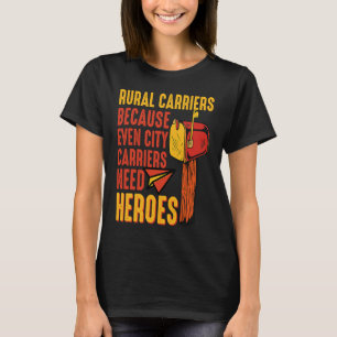 Rural Carriers Mail Delivery Mailman Postman Posta T-Shirt