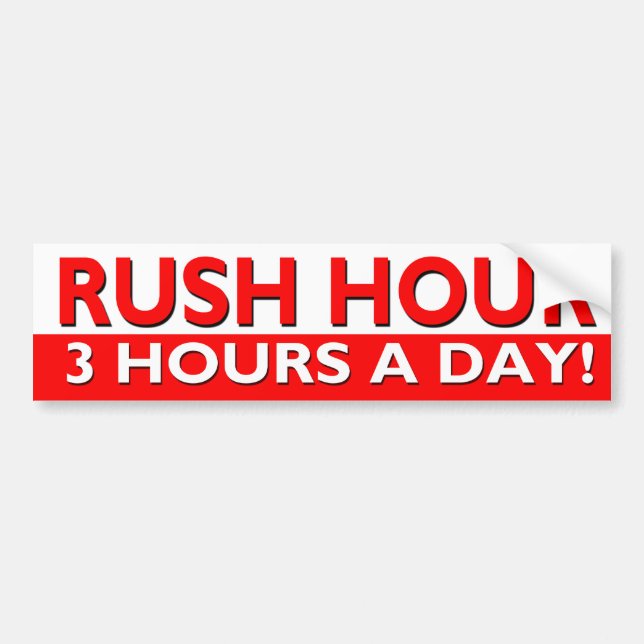 Rush Hour Bumper Sticker - 3 (Front)