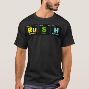 Rush (RuSH) Periodic Table Elements 2  T-Shirt