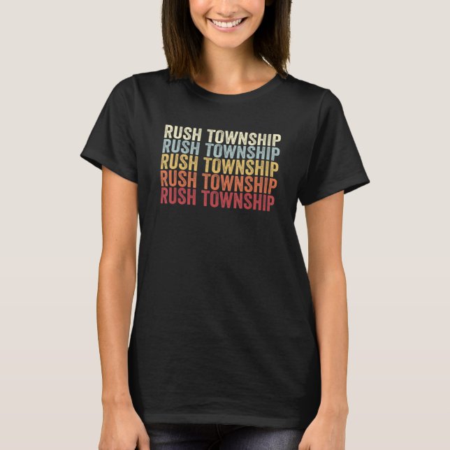 Rush Township Pennsylvania Rush Township PA Retro  T-Shirt (Front)