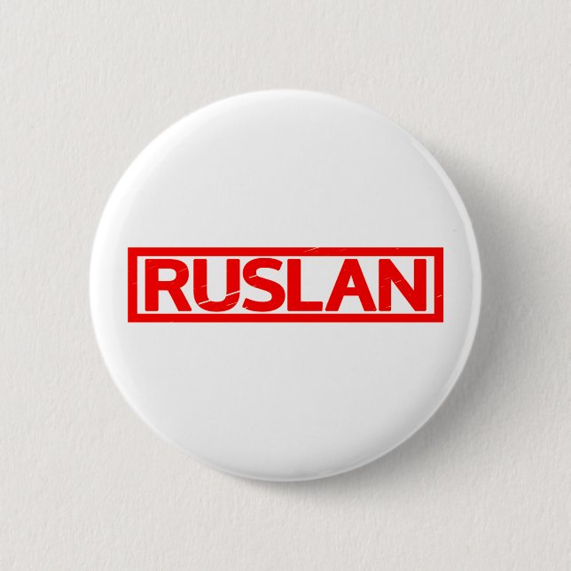 Ruslan Stamp 6 Cm Round Badge (Front)