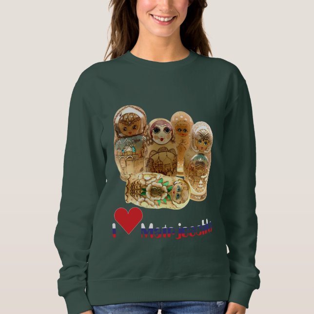 Russia - Babuschka Matrjoschka Sweatshirt (Front)