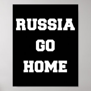 Russia Go Home I Stand With Ukraine Ukrainian Love Poster