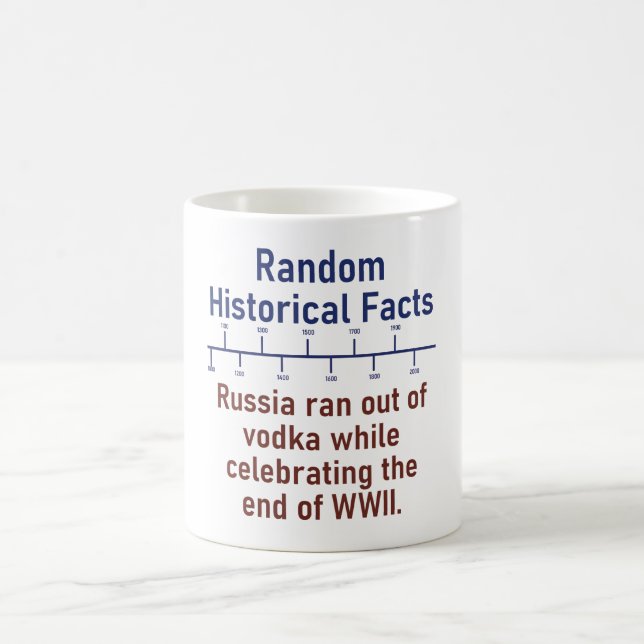 Russia Ran Out Of Vodka  - History Fact Coffee Mug (Center)