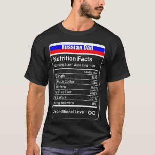 Russian Dad Nutrition Facts Father's Day Gift Dadd T-Shirt