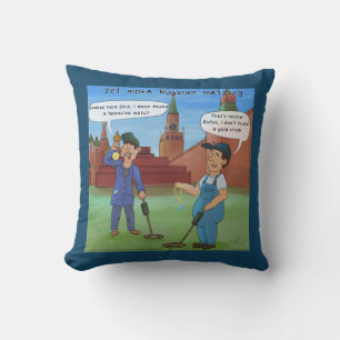 Russian Metal-Ing Funny Pillows by Rick London