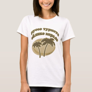 Russian Tiourist T-Shirt