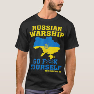 Russian War ship Go F Yourself  T-Shirt