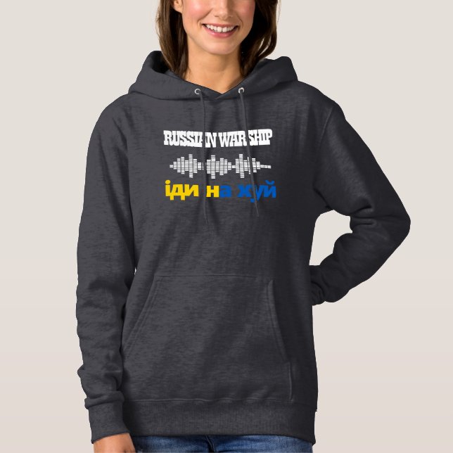 Russian Warship Go f Yourself, Ukraine War Hoodie (Front)