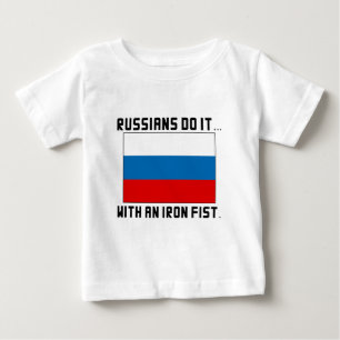 Russians Do It... With An Iron Fist Baby T-Shirt