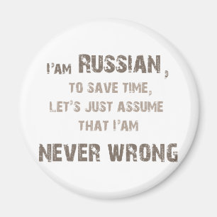 Russians never wrong! magnet
