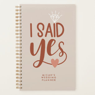 Rust Almond I Said Yes Diamond & Heart Wedding Planner