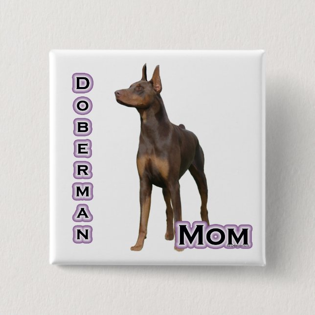 Rust Doberman Mum 4 - Button (Front)