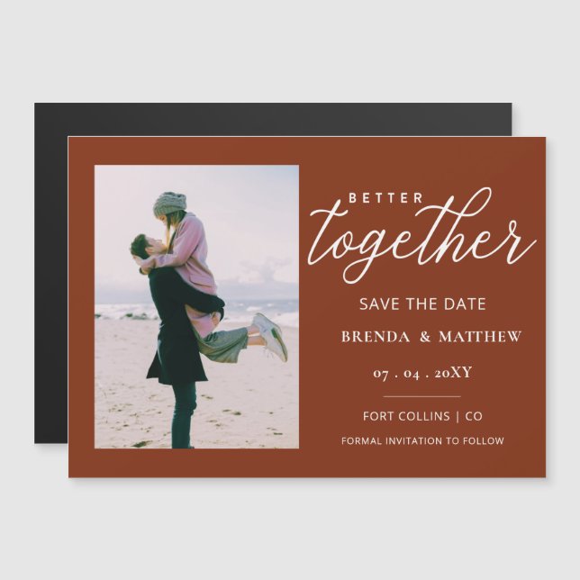 Rust Script Better Together Minimal Simple Photo Magnetic Invitation (Front/Back)