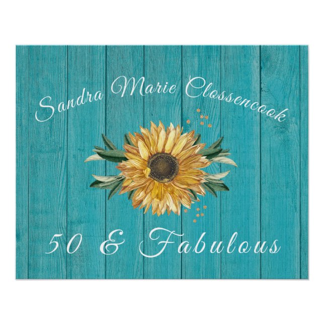 Rustic 50 and Fabulous | Sunflower Teal Birthday   Poster (Front)