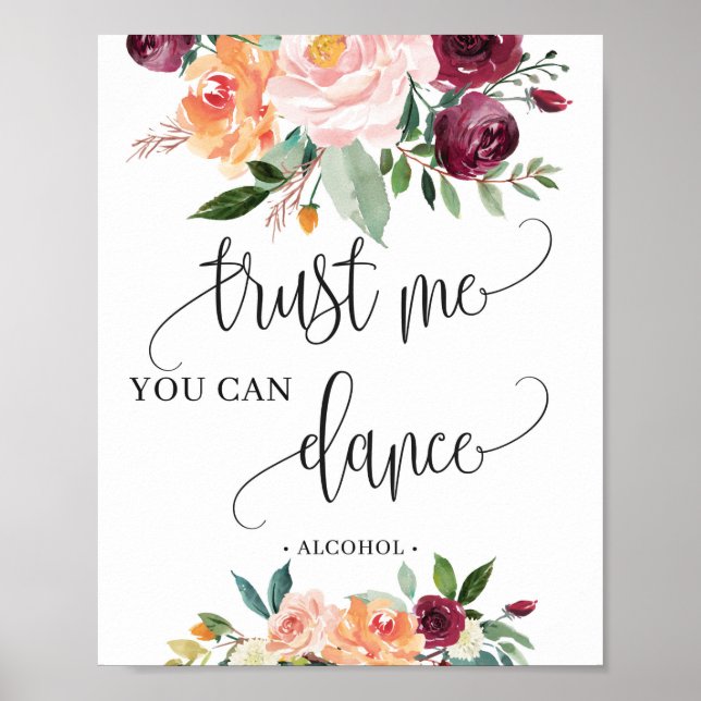 Rustic autumns floral trust me you can dance sign (Front)