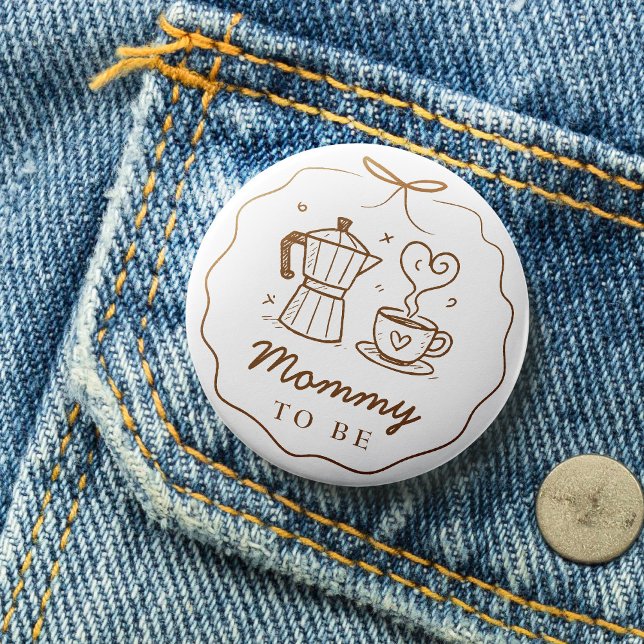 Rustic Baby Is Brewing Coffee Mummy To Be Button (Creator Uploaded)