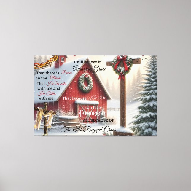 Rustic Barn Canvas I Still Believe in Amazing Grac Print (Front)