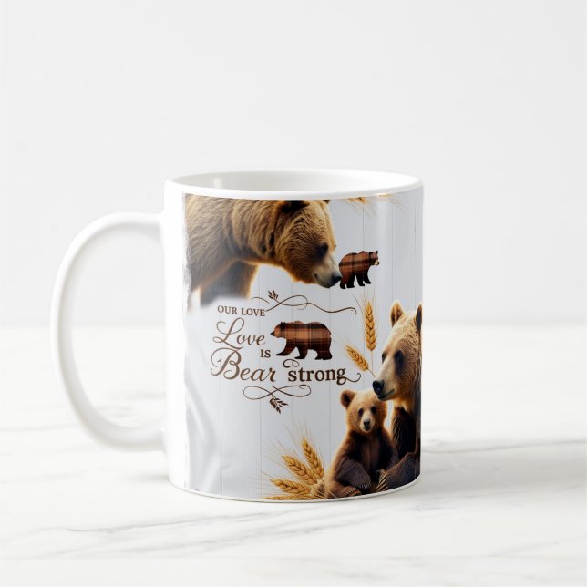 Rustic Bear Family Love is Strong Classic Mug (Left)