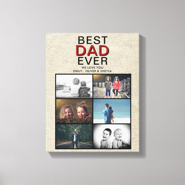 Rustic Best Dad Ever Father`s Day 6 Photo Collage  Canvas Print (Front)