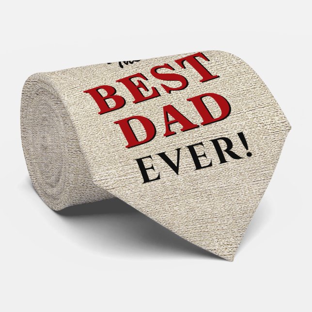 Rustic Best Dad Ever Father`s Day Tie (Rolled)